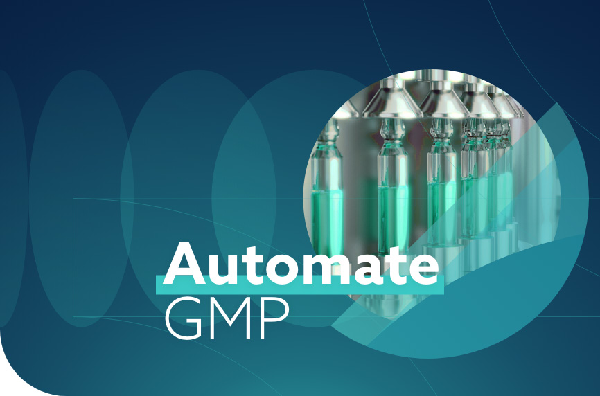 Automation of Good Manufacturing Practice (GMP) Compliance Management Processes