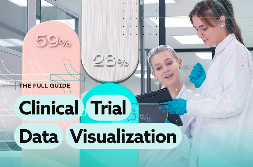 The Full Guide to Clinical Trial Data Visualization